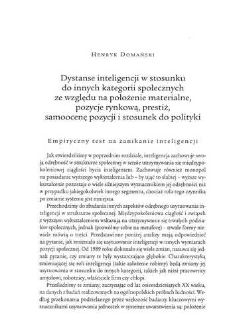 Dystanse inteligencji w stosunku do innych kategorii społecznych ze względu na położenie materialne, pozycje rynkowa, prestiż, samoocenę pozycji i stosunek do polityki