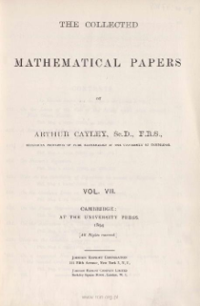 The collected mathematical papers of Arthur Cayley. Vol. 7, Spis treści i dodatki