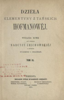 Dzieła Klementyny z Tańskich Hofmanowéj. T. 9