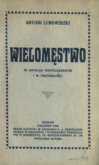 Wielomęstwo : w ustroju współczesnym i w przyszłości