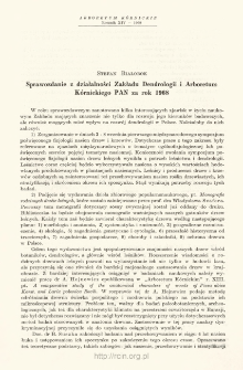 Report on the activity of the Institute of the Dendrology and Kórnik Arboretum of the Polish Academy of Sciences for the year 1968