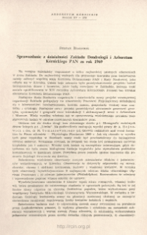 Sprawozdanie z działalności Zakładu Dendrologii i Arboretum Kórnickiego PAN za rok 1969