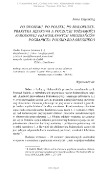 Po swojemu, po polsku, po białorusku. Praktyka językowa a poczucie tożsamości narodowej prawosławnych mieszkańc&oacute;w pogranicza polsko-białoruskiego