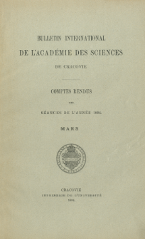 Bulletin International de L' Académie des Sciences de Cracovie : comptes rendus (1894) No. 3 Mars