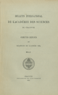 Bulletin International de L' Acad&eacute;mie des Sciences de Cracovie : comptes rendus (1894) No. 5 Mai