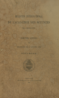Bulletin International de L' Académie des Sciences de Cracovie : comptes rendus (1894) No. 10 Décembre
