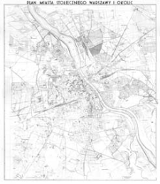 Plan miasta stołecznego Warszawy i okolic