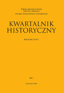 Kwartalnik Historyczny R. 127 nr 3 (2020), Strony tytułowe, Spis treści, Instrukcja redakcyjna, Wykaz skrótów, Tabela transliteracyjna