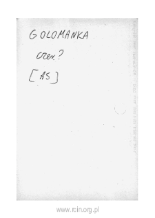 Golomanka. Files of Czersk district in the Middle Ages. Files of Historico-Geographical Dictionary of Masovia in the Middle Ages