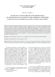 On the Way to the Afterlife. Some Observations on the Presence of Weaponry in Early Medieval Cemeteries in the Context of Their Social and Cultural Circulation