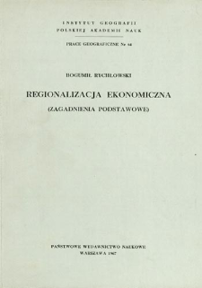 Regionalizacja ekonomiczna : zagadnienia podstawowe = Economic regionalization ( essential problems) = Ekonomičeskoe rajonirovanie