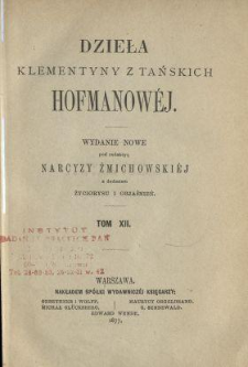 Dzieła Klementyny z Tańskich Hofmanowéj. T. 12