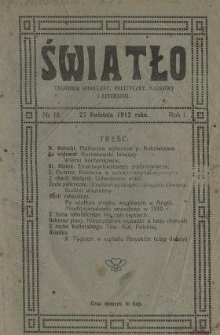 Światło : tygodnik społeczny, polityczny, naukowy i literacki 1911/12 N.18