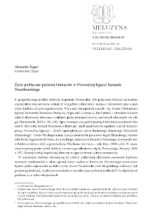 Życie polityczne państwa Osman&oacute;w w "Przeważnej legacyi" Samuela Twardowskiego