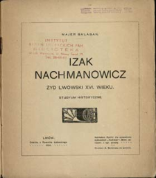 Izak Nachmanowicz - Żyd lwowski XVI wieku