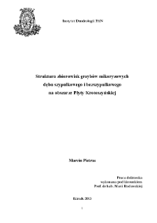 Struktura zbiorowisk grzyb&oacute;w mikoryzowych dębu szypułkowego i bezszypułkowego na obszarze Płyty Krotoszyńskiej