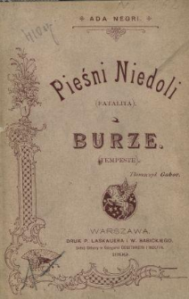 Pieśni niedoli (Fatalita) ; Burze (Tempeste)