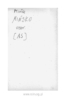 Mińsk Mazowiecki. Files of Czersk district in the Middle Ages. Files of Historico-Geographical Dictionary of Masovia in the Middle Ages