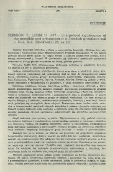 Recenzje. Persson, T., Lohm, U. 1977 - Energetical significance of the annelids and arthropods in a Swedish grassland soil - Ecol. Bull. (Stockholm) b23, ss. 211