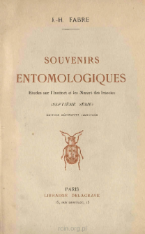 Souvenirs entomologiques : Études sur l'instinct et les moeurs des insectes. Septieme serie