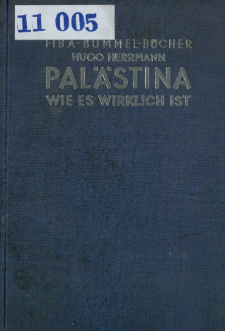 Palästina : wie es wirklich ist