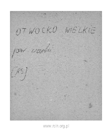 Otwock Wielki. Files of Czersk district in the Middle Ages. Files of Historico-Geographical Dictionary of Masovia in the Middle Ages