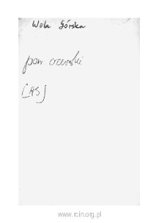 Wola G&oacute;rska obecnie część G&oacute;ry Kalwarii. Files of Czersk district in the Middle Ages. Files of Historico-Geographical Dictionary of Masovia in the Middle Ages