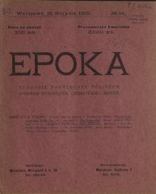 Epoka : tygodnik poświęcony polityce, sprawom społecznym, literaturze i sztuce 1922 N.14