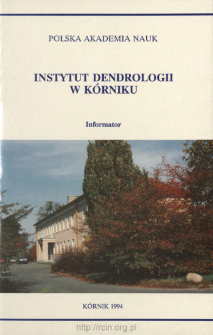 Polska Akademia Nauk. Instytut Dendrologii w K&oacute;rniku