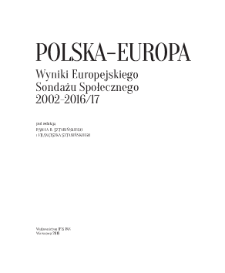 Polska - Europa : wyniki Europejskiego Sondażu Społecznego 2002-2016/17. Spis treści