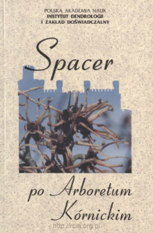 Spacer po Arboretum K&oacute;rnickim