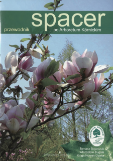 Spacer po Arboretum K&oacute;rnickim. Przewodnik