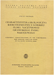 Ecological characterization of the xerothermal and montane vascular flora of the Ojc&oacute;w National Park