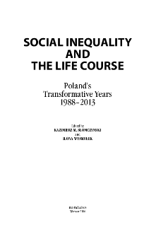 Social inequality and the life course : Poland's transformative years 1988-2013. Spis treści