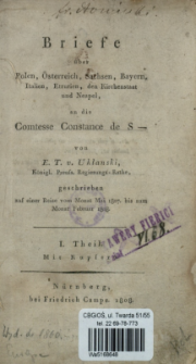 Briefe &uuml;ber Polen, &Ouml;sterreich, Sachsen, Bayern, Italien, Etrurien, den Kirchenstaat und Nepal, an die Comtesse Constance de S- : geschrieben auf einer Reise vom Monat Mai 1807. bis zum Monat Februar 1808. T. 1