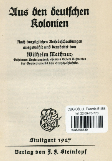 Aus den deutschen Kolonien : nach vorz&uuml;glichen Reisebeschreibungen
