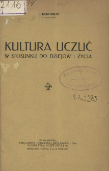 Kultura uczuć w stosunku do dziej&oacute;w i zycia