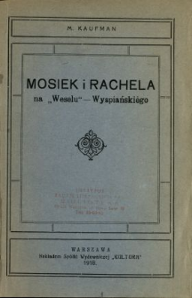 Mosiek i Rachela na "Weselu" Wyspiańskiego