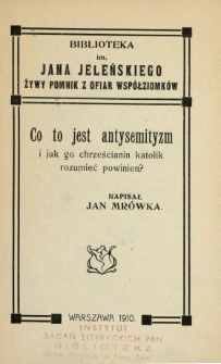 Co to jest antysemityzm i jak go chrześcianin katolik rozumieć powinien?
