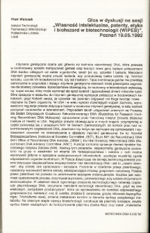 Głos w dyskusji na sesji &bdquo;Własność intelektualna, patenty, etyka i biohazard w biotechnologii (WIPEB)&rdquo;, Poznań 19.05.1992