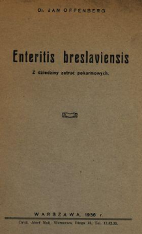 Enteritis breslaviensis : z dziedziny zatruć pokarmowych