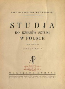 Studja do Dziejów Sztuki w Polsce 1930 T.2