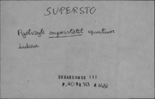 Kartoteka Słownika Łaciny Średniowiecznej; supersto - supputo