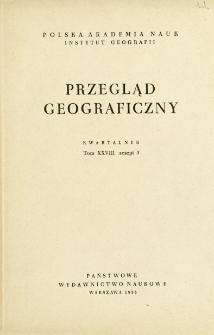 Przegląd Geograficzny T. 28 z. 3 (1956)