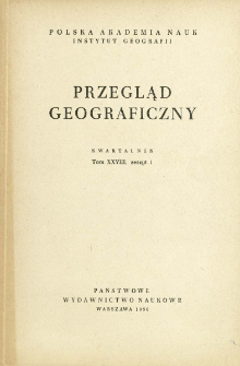 Przegląd Geograficzny T. 28 z. 1 (1956)