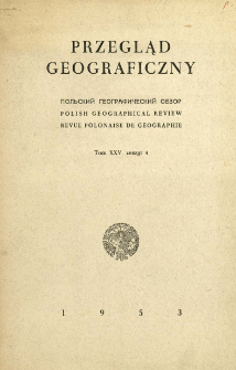Przegląd Geograficzny T. 25 z. 4 (1953)