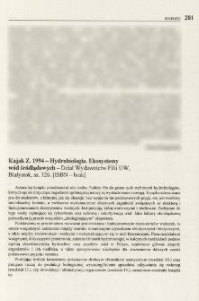Kajak Z. 1994 - Hydrobiologia. Ekosystemy wód śródlądowych - Dział Wydawnictw Filii UW, Białystok, ss. 326 [ISBN - brak]