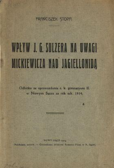 Wpływ J. G. Sulzera na uwagi Mickiewicza nad Jagiellonidą