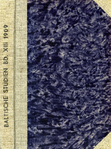 Baltische Studien. Neue Folge Bd. 13 (1909)