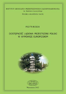 Dostępność lądowa przestrzeni Polski w wymiarze europejskim = Surface accessibility of the space of Poland in the European dimension